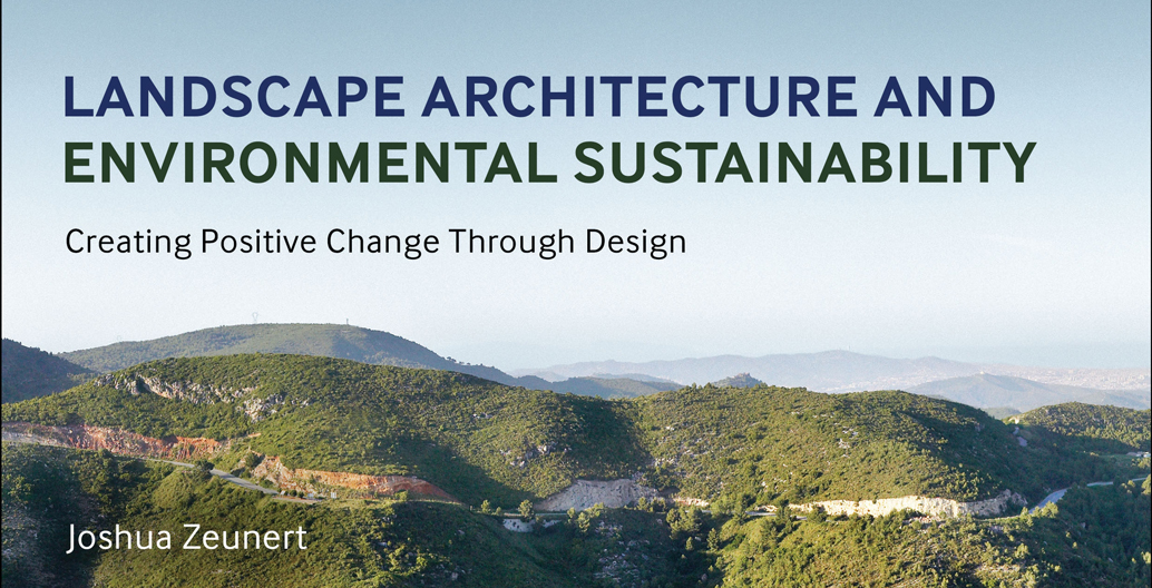 Zeunert's book is also shortlisted for the 2017 World Landscape Architecture Award for Research & Communication.
