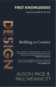 This excerpt features in the new book Design: Building on Country